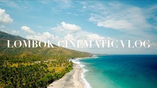 LOMBOK TRAVEL  CINEMATIC VLOG  SONY A7III [upl. by Ativahs]