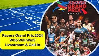 Racers Grand Prix Jamaica 2024  Who Will Win  Livestream amp Call In [upl. by Brenner]