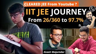 Cleared JEE after wasting 11th in FIRST attempt from Youtube Ft AkashMajumderr [upl. by Okikuy146]