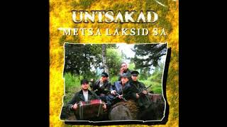 Untsakad  Metsa Läksid Sa Terve Album [upl. by Letisha]