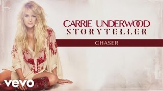 Carrie Underwood  Chaser Official Audio [upl. by Ahcas75]