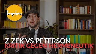 Zizek VS Peterson Der Meisterkritiker gegen den Meisterhermeneutiker [upl. by Naharba]