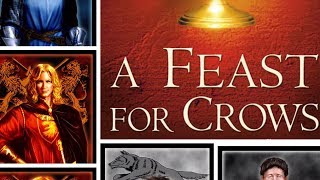 ASOIAF A Feast For Crows Re Read ProjectPart 5 CHAPTER SUMMARIES [upl. by Dianna]