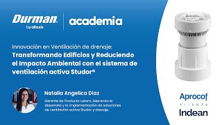 Academia Durman Innovación en Ventilación de drenaje con el sistema de ventilación activa Studor® [upl. by Negyam24]