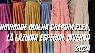 ENCONTREI ESTA NOVIDADE Malha Crepom Flex lã Lãzinha especial INVERNO 2024 [upl. by Bathilda]