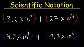 Scientific Notation  Addition and Subtraction [upl. by Biggs]