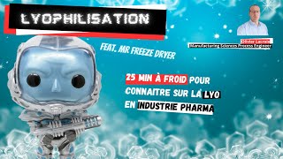 La lyophilisation freeze drying industrie pharmaceutique  25 min à froid pour tout comprendre [upl. by Cordalia294]