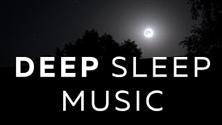 Deep Sleep Music ★︎ Fall Asleep Fast ★︎ Dark Screen after 30 min [upl. by Dorkus]