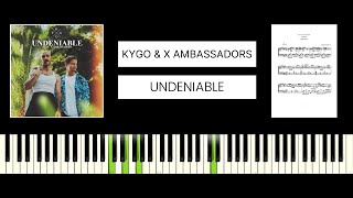 Kygo  Undeniable ft X Ambassadors BEST PIANO TUTORIAL amp COVER [upl. by Itirp]