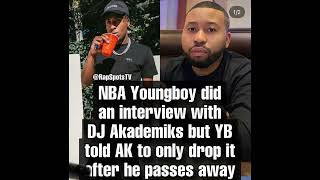 NBA Youngboy Doesn’t Want His Dj Akademiks Interview to Drop Until He DE🅰️D 🧐 What Did He Disclose [upl. by Langill]