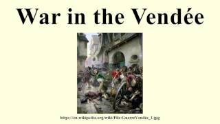 War in the Vendée [upl. by Kelula]