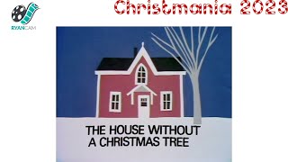 Christmania 2023 11 The House Without a Christmas Tree [upl. by Chrysa]