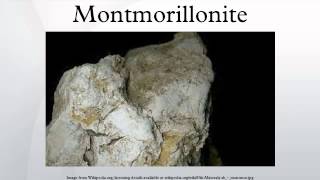 Montmorillonite [upl. by Adeehsar]