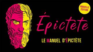 Le Manuel dÉpictète  Nouvelle édition Épictète Livre audio gratuit [upl. by Eniaral352]