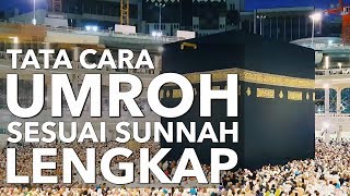 Tata Cara Umroh dan Bacaannya yang Benar Cara Umroh Sesuai Sunnah 2019 LENGKAP [upl. by Luas]