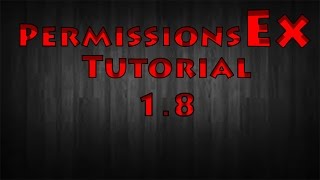 Minecraft PermissionsEx Tutorial For 18 [upl. by Enaitsirk]