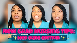 New Grad Nursing Tips Med Surg Edition newgrad nursingtips [upl. by Damahom]