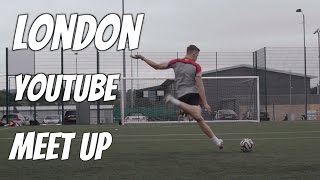 Free Kicks in London  YouTube Meet Up [upl. by Kelbee]