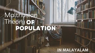 MALTHUSIAN THEORY OF POPULATION 💯✨️IN MALAYALAMEASY EXPLAINATIONeducationviralecnomics [upl. by Anairuy]