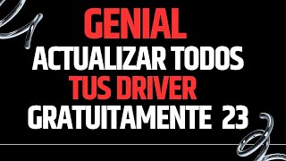 ACTUALIZAR TODOS TUS DRIVER 100 X 100 RECOMENDADO GENIAL LOGRE ACTUALIZAR DRIVER MEJOR QUE WINDOWS [upl. by Henriques]