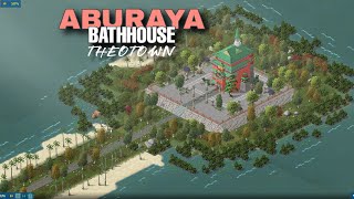 Aku Membangun Aburaya Bathhouse Di Game Theotown  Theotown gameplay [upl. by Orlosky]