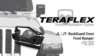 JL  JT RockGuard Crest Front Bumper Install  TeraFlex [upl. by Dewie207]