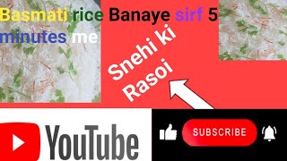 Basmati Rice Sirf 5 Minutes Me Banaye  How to Make Basmati Rice [upl. by Nemrac]