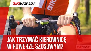 Jak trzymać kierownicę w rowerze szosowym [upl. by Banky]