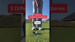 THREE Different Chipping Trajectories Golf Swing Tips shorts [upl. by Yeleek772]