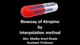 Bioassay of Atropine by Interpolation method [upl. by Zola]