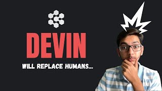 AI will replace you if Devin [upl. by Missi973]