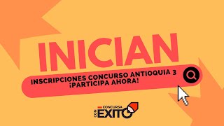 Inician Inscripciones Concurso Antioquia 3 ¡Participa Ahora [upl. by Siuraj970]