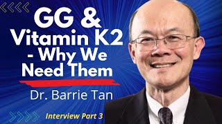 Geranylgeraniol amp Vitamin K2  Why We Need Them  Dr Barrie Tan Episode 3 [upl. by Aiouqahs580]