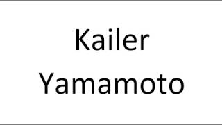 How to Pronounce Kailer Yamamoto  Edmonton Oilers NHL Hockey Player [upl. by Ecidnacal]