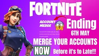 Fortnite Account Merge ENDING Merge Accounts NOW [upl. by Jablon]