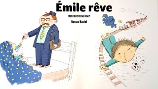 Histoire pour sendormir  Lecture ÉMILE RÊVE  Vincent Cuvellier et Ronan Badel  Gallimard [upl. by Akym]