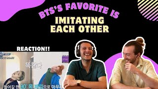 BTSs favorite is imitating each other REACTION😂  This is hilarious React To BTS [upl. by Nahsyar48]