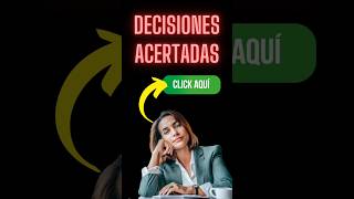 CÓMO TOMAR DECISIONES ACERTADAS shorts dinero decisiones motivacion motivacional [upl. by Egoreg]