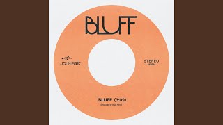 BLUFF BLUFF [upl. by Pool918]