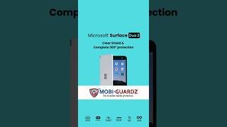 Ultimate 360Degree Protection for Your Microsoft Surface Duo 2 with MobiGuardz [upl. by Thynne]