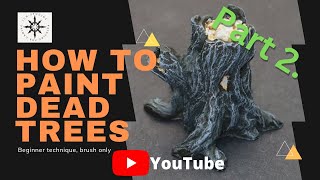 How to Paint Easy Dead Trees for Wargaming [upl. by Ffoeg]