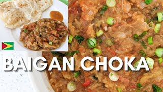 Guyanese Baigan Choka Recipe  Balanjay Choka  Roasted Eggpant Episode 58 [upl. by Wilonah]