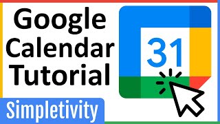 How to use Google Calendar  Tutorial for Beginners 2024 [upl. by Ennasus281]