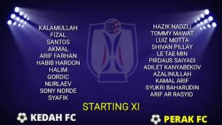 LINE UP KEDAH vs PERAK  LIVE PERAK VS KEDAH 2024 [upl. by Nibot834]