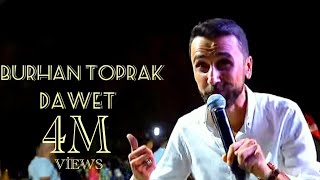 Burhan Toprak  Daweta Nazlı amp İzzet Xense 2023 [upl. by Nirrac]