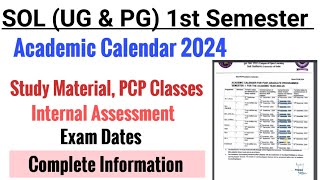 SOL UG amp PG First Semester Academic Calendar 2024 Release  Assessment Exam Books Classes Date [upl. by Lleon]