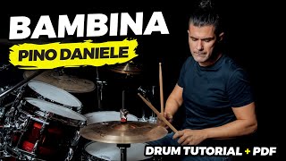 Bambina  PINO DANIELE Drum Tutorial Lele Melotti  PDF 495 [upl. by Shell]