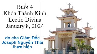 Buổi 4 Khóa Thánh Kinh  Lectio Divina  January 8 2024 audio [upl. by Radek]