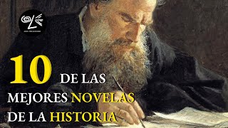 DIEZ de las Mejores NOVELAS de la LITERATURA Infaltables Las Históricas y fundamentales libros [upl. by Desma624]