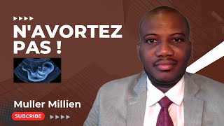 N’avortez pas – MULLER MILLIEN [upl. by Cardwell]